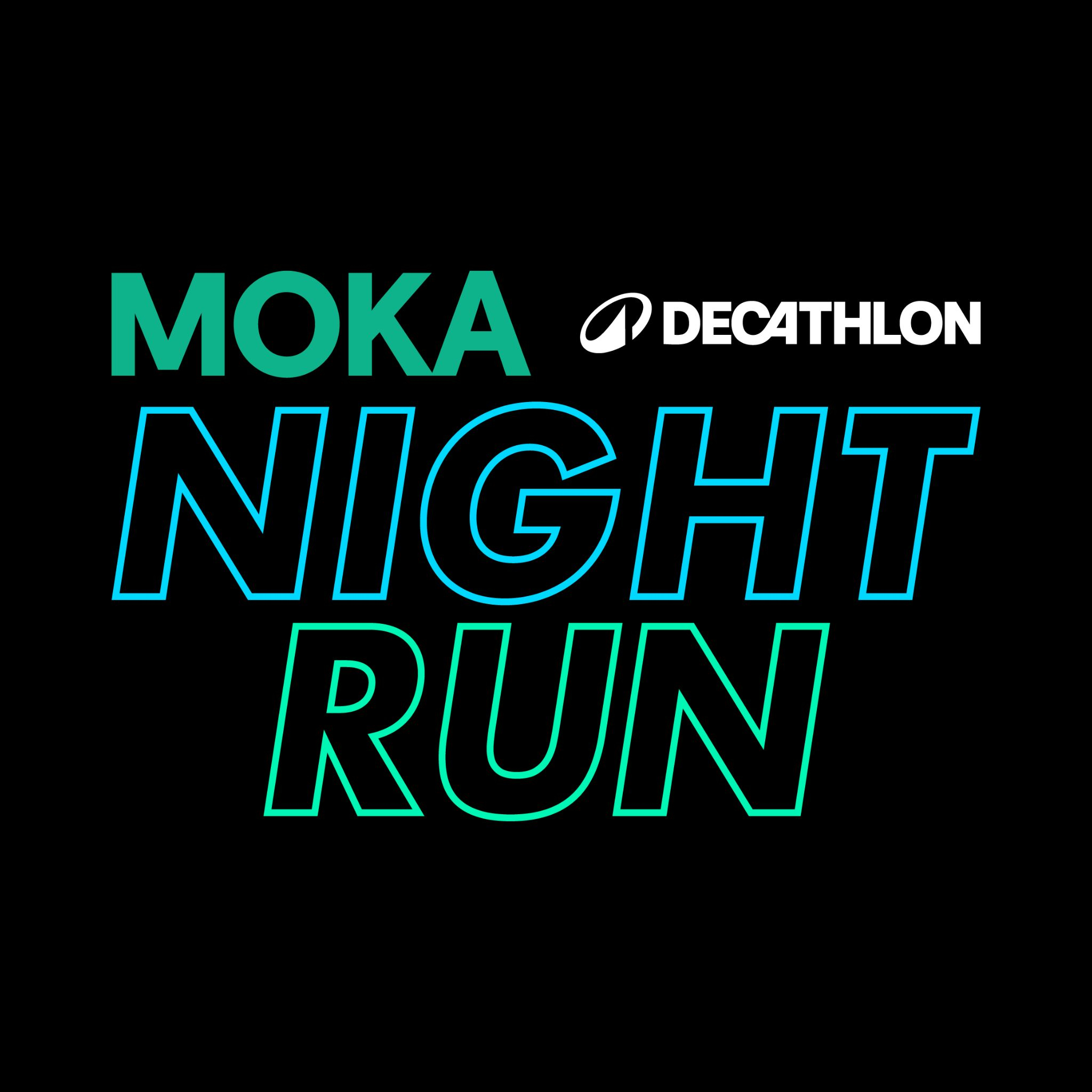 Moka Decathlon Night Run